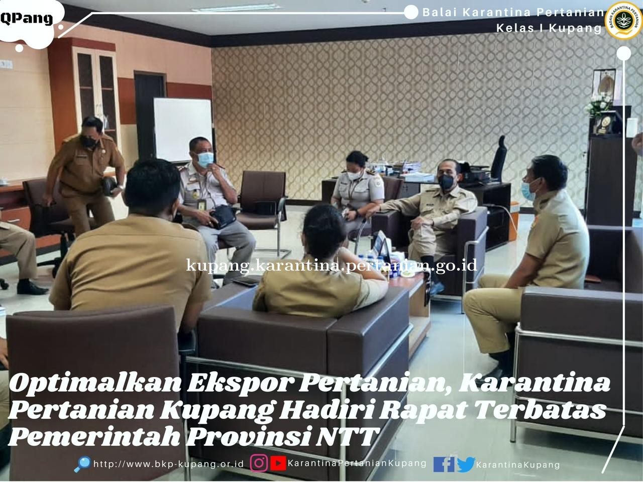 Optimalkan Ekspor Pertanian, Karantina Kupang Hadiri Rapat Terbatas Pemerintah Provinsi NTT