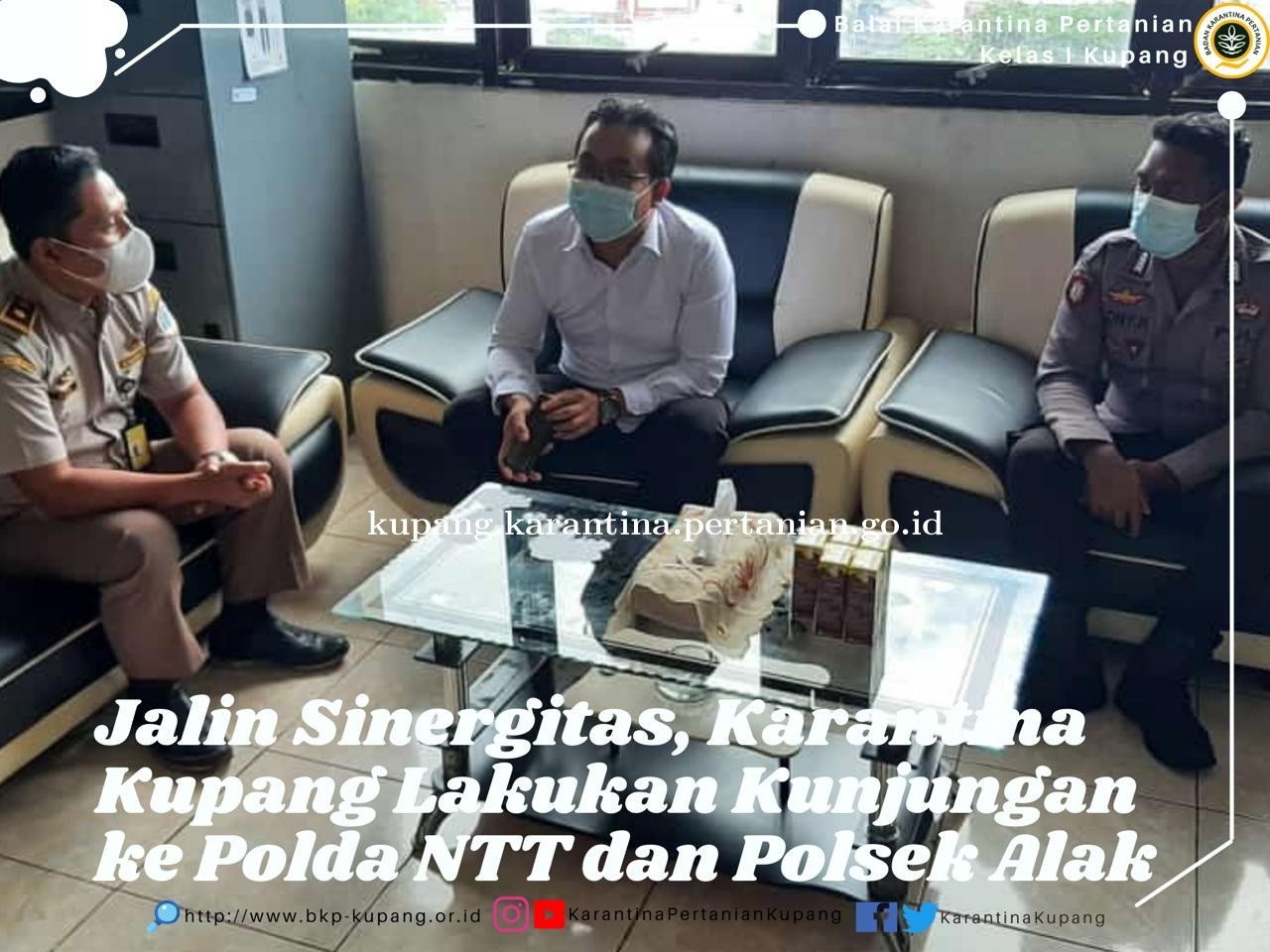 Jalin Sinergisitas, Karantina Kupang Lakukan Kunjungan ke Polda Nusa Tenggara Timur dan Polsek Alak